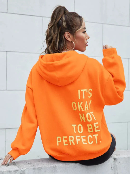 Slogan Hoodie / Sweatshirt - It's Okay Not To Be Perfect - Up To 5XL