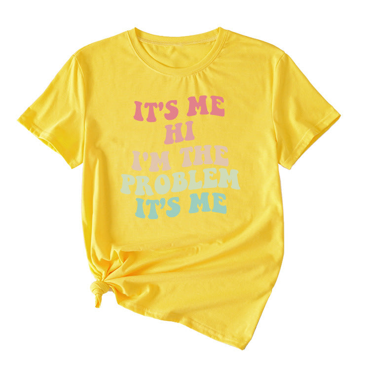 Slogan T-Shirt - It's Me I'm The Problem - XL, XXL, XXXL various colours