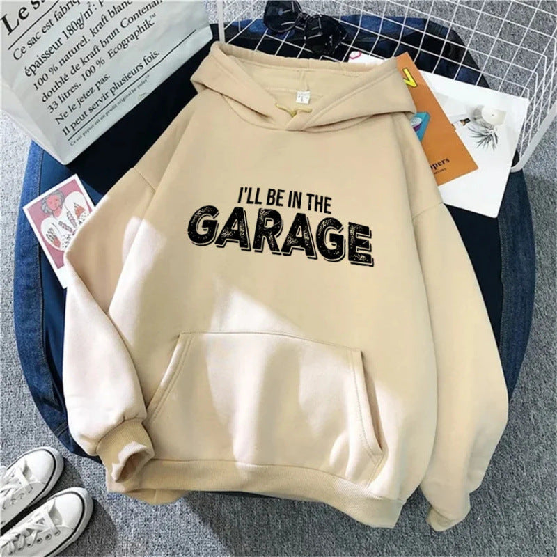 Unisex Hoodie - I'll Be In The Garage - Up to 4XL