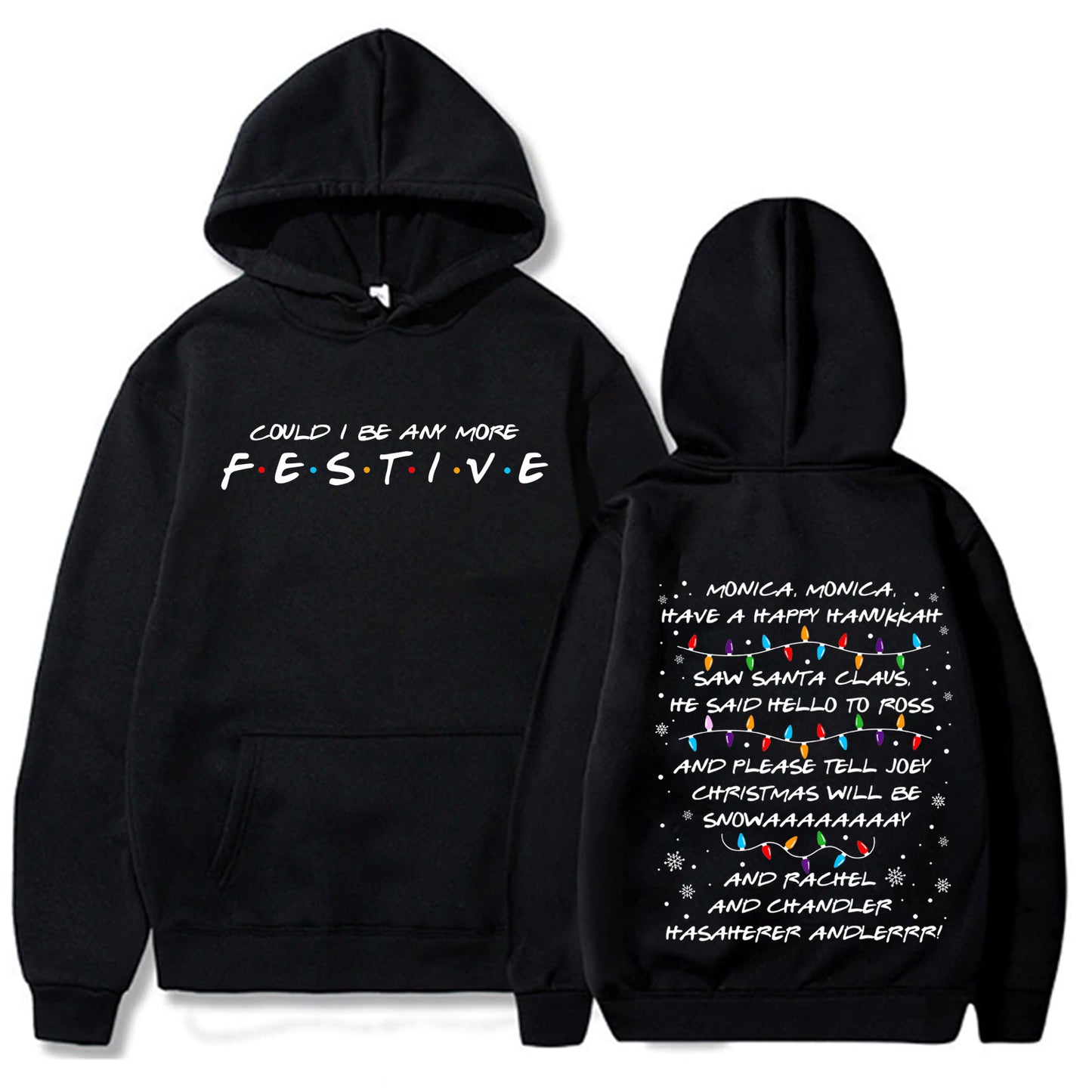 Festive Christmas Hoodie Sweatshirt - Friends Edition - Various Colours - Up To 4XL