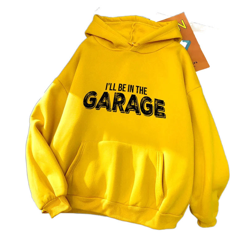 Unisex Hoodie - I'll Be In The Garage - Up to 4XL