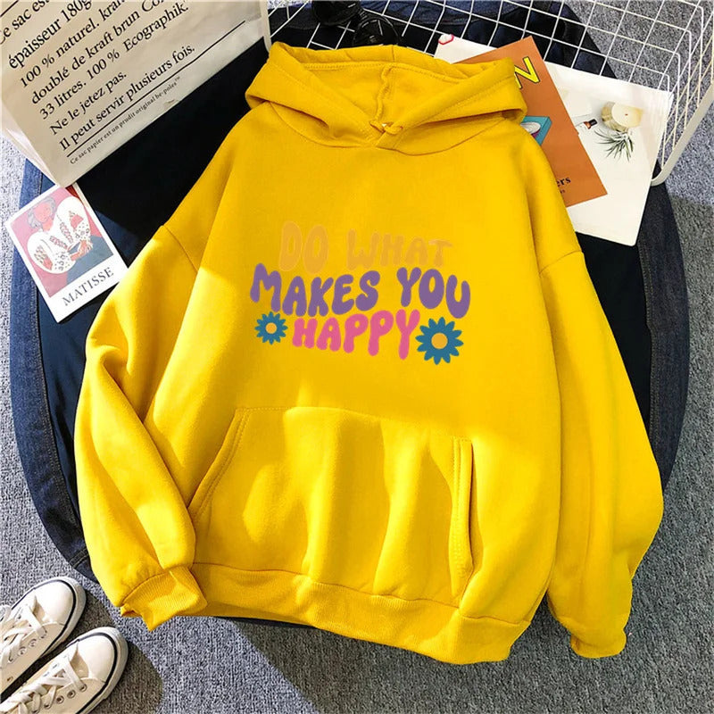 Unisex Hoodie - Do What Makes You Happy - Up To 4XL