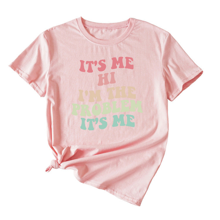 Slogan T-Shirt - It's Me I'm The Problem - XL, XXL, XXXL various colours
