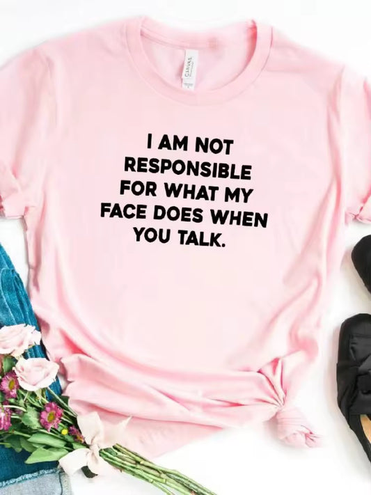 Ladies Slogan T-Shirt - I Am Not Responsible - various colours - size S - 3XL