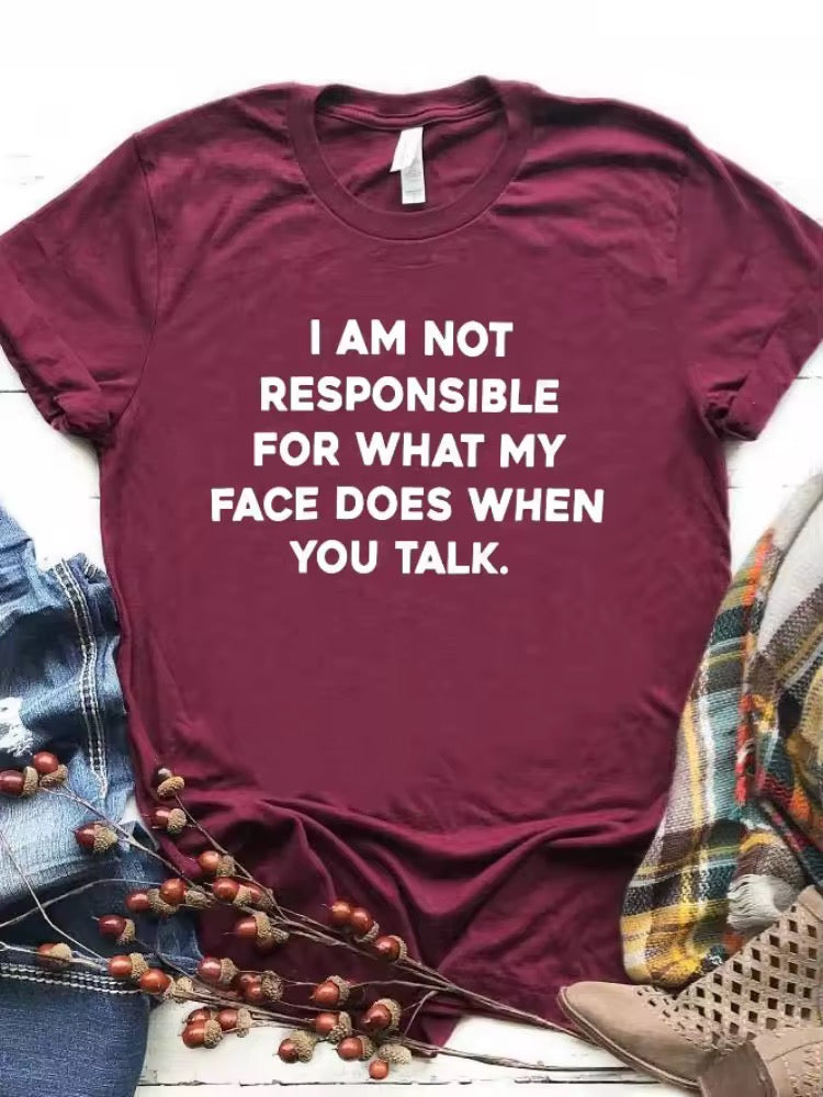 Ladies Slogan T-Shirt - I Am Not Responsible - various colours - size S - 3XL