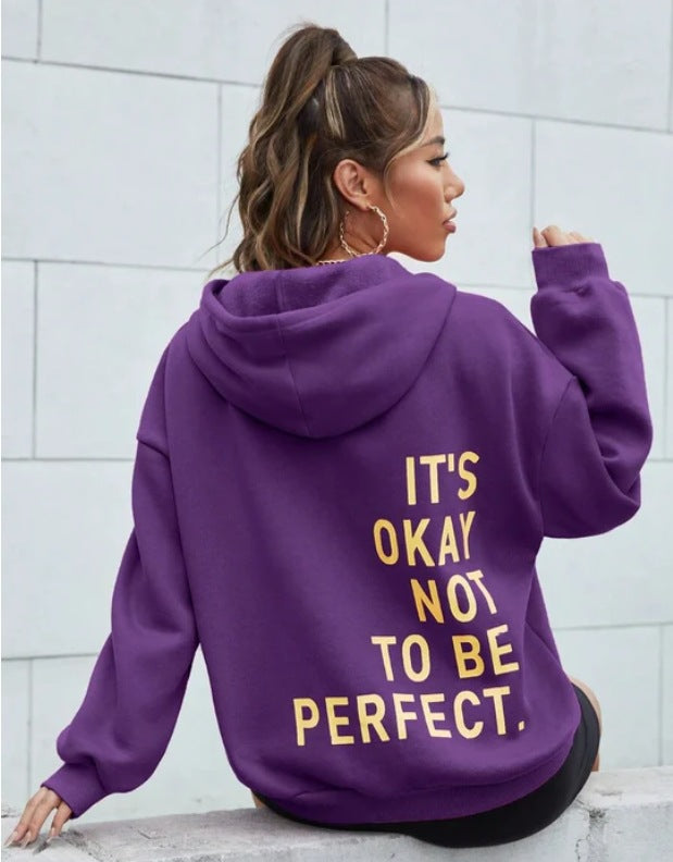 Slogan Hoodie / Sweatshirt - It's Okay Not To Be Perfect - Up To 5XL