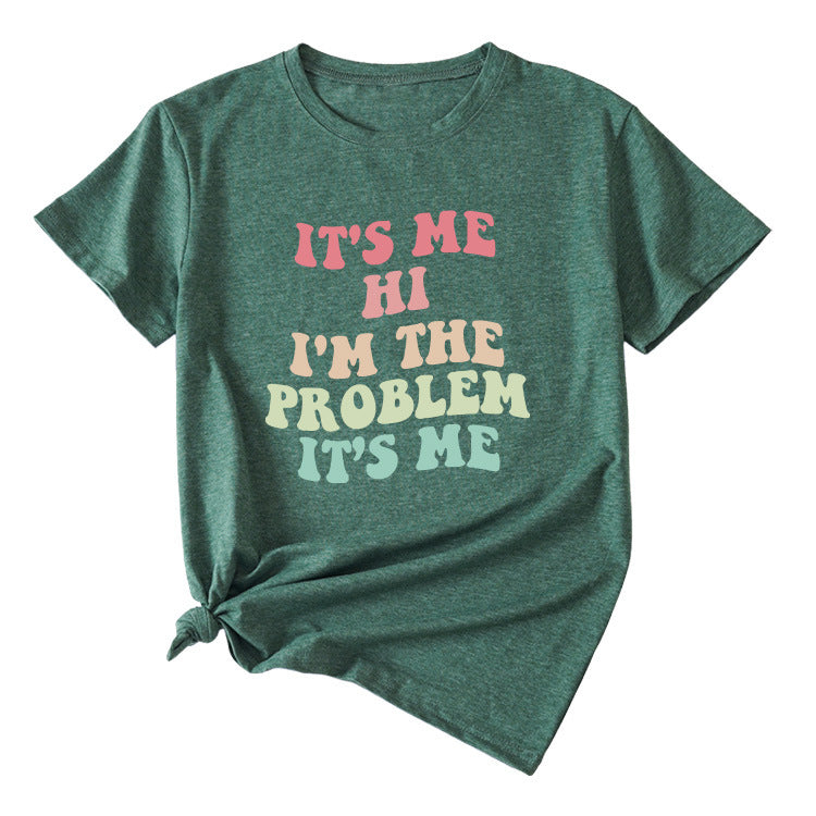 Slogan T-Shirt - It's Me I'm The Problem - XL, XXL, XXXL various colours