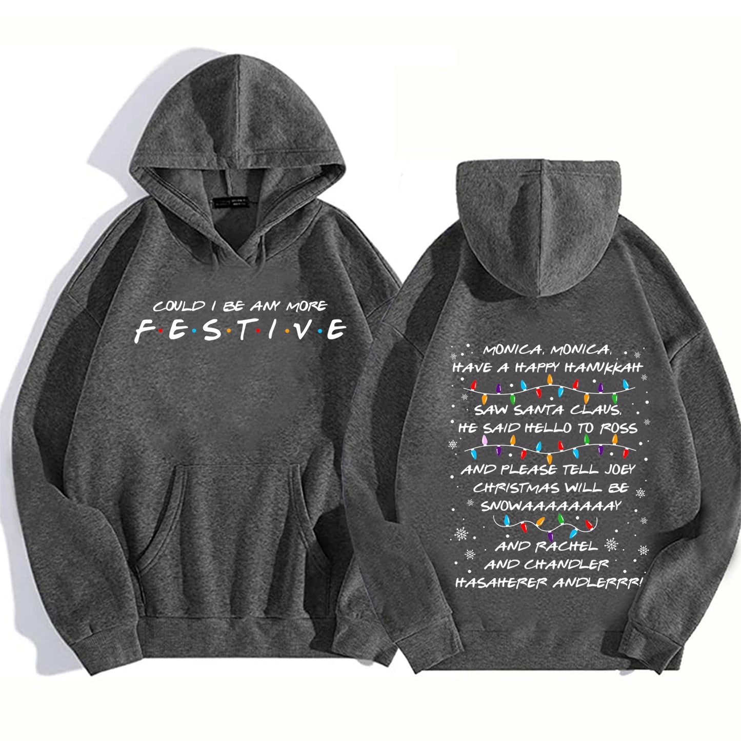 Festive Christmas Hoodie Sweatshirt - Friends Edition - Various Colours - Up To 4XL