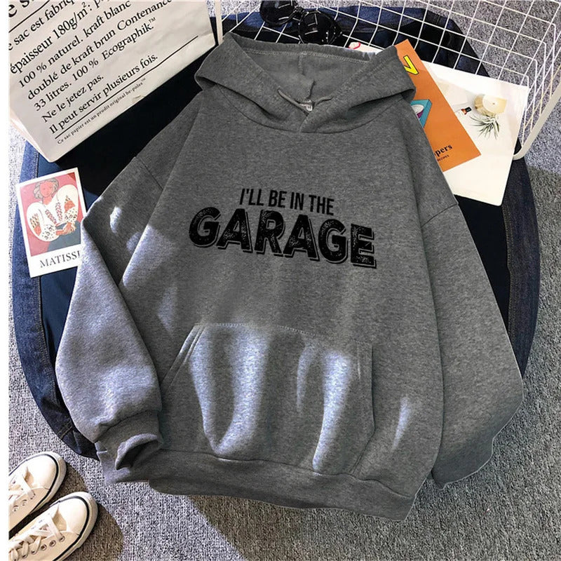 Unisex Hoodie - I'll Be In The Garage - Up to 4XL