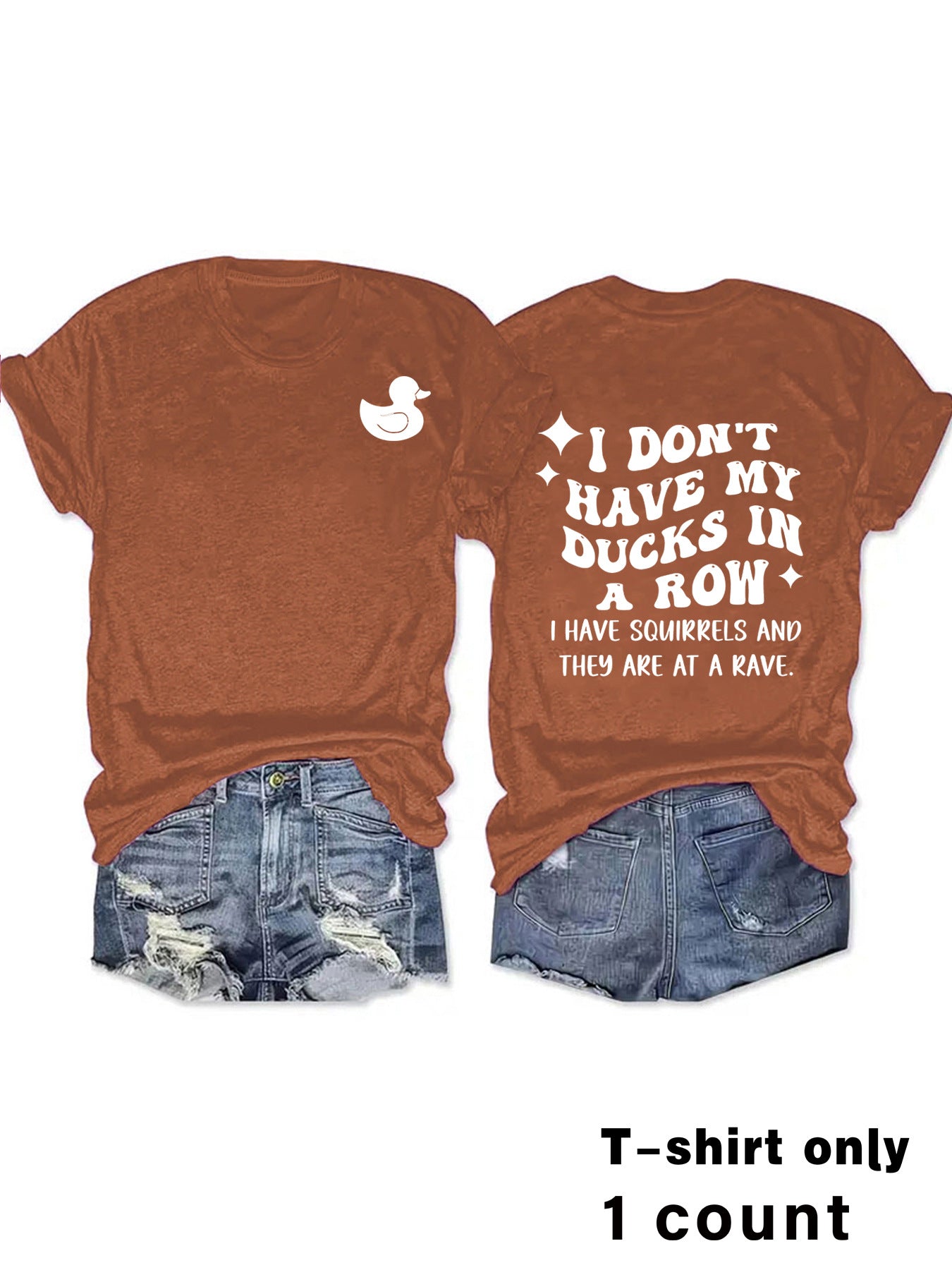 Slogan Tee - Ducks In A Row - Various Colours