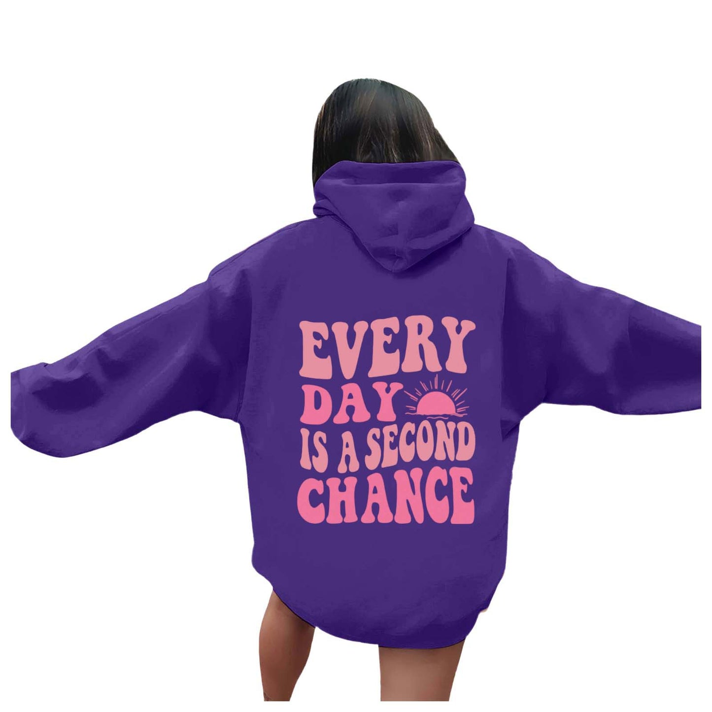 Hoodie - Every Day Is A Second Chance - SML - LGE - various colours