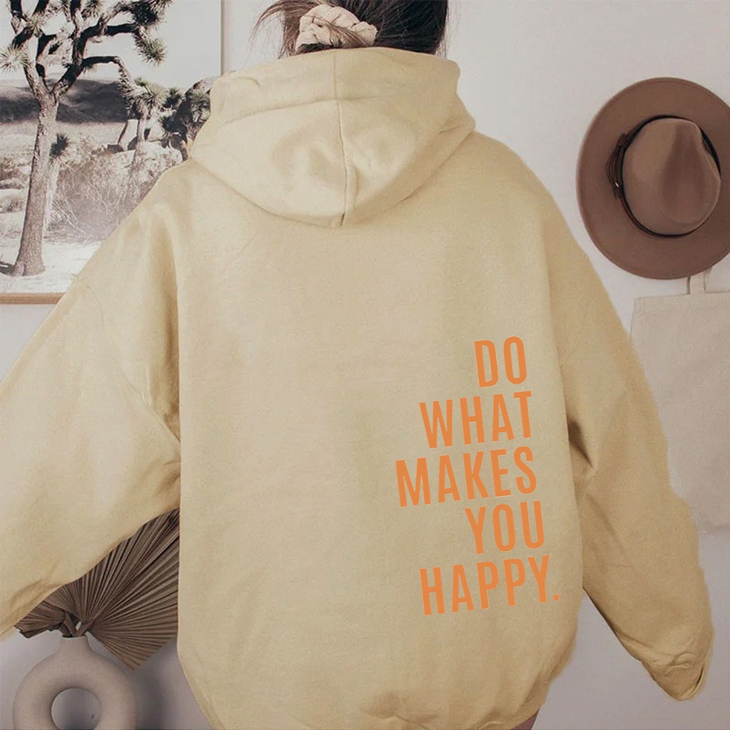 Do What Makes You Happy Sweatshirt Hoodie - Up To 5XL - Various Colours