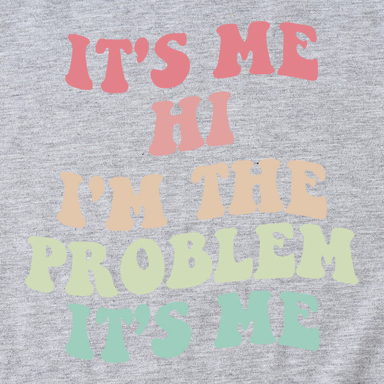 Slogan T-Shirt - It's Me I'm The Problem - XL, XXL, XXXL various colours