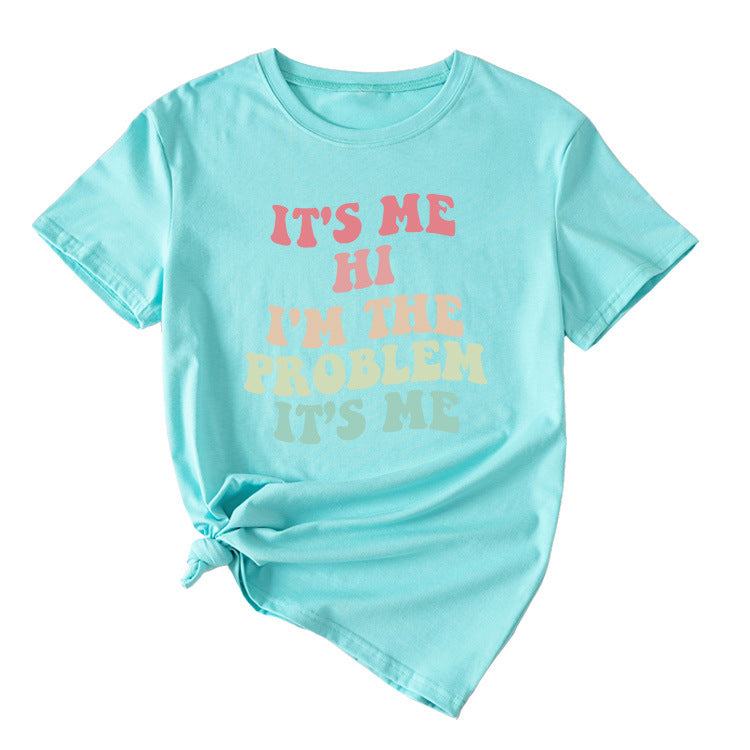 Slogan T-Shirt - It's Me I'm The Problem - XL, XXL, XXXL various colours