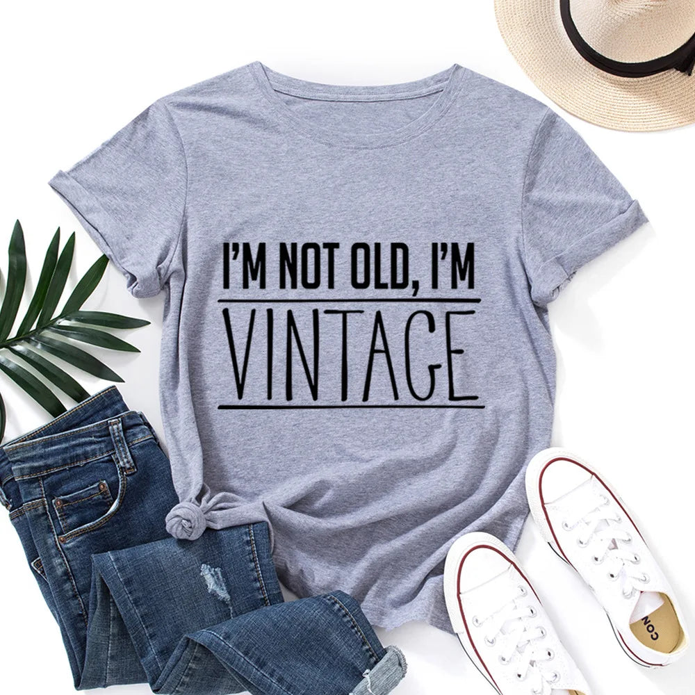 Ladie's Slogan T-Shirt - I'm Not Old I'm Vintage  - various colours up to 3XL