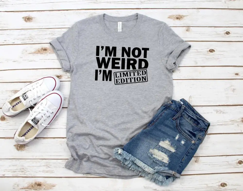 Ladie's Slogan T-Shirt - I'm Not Weird I'm Limited Edition - various colours up to 3XL