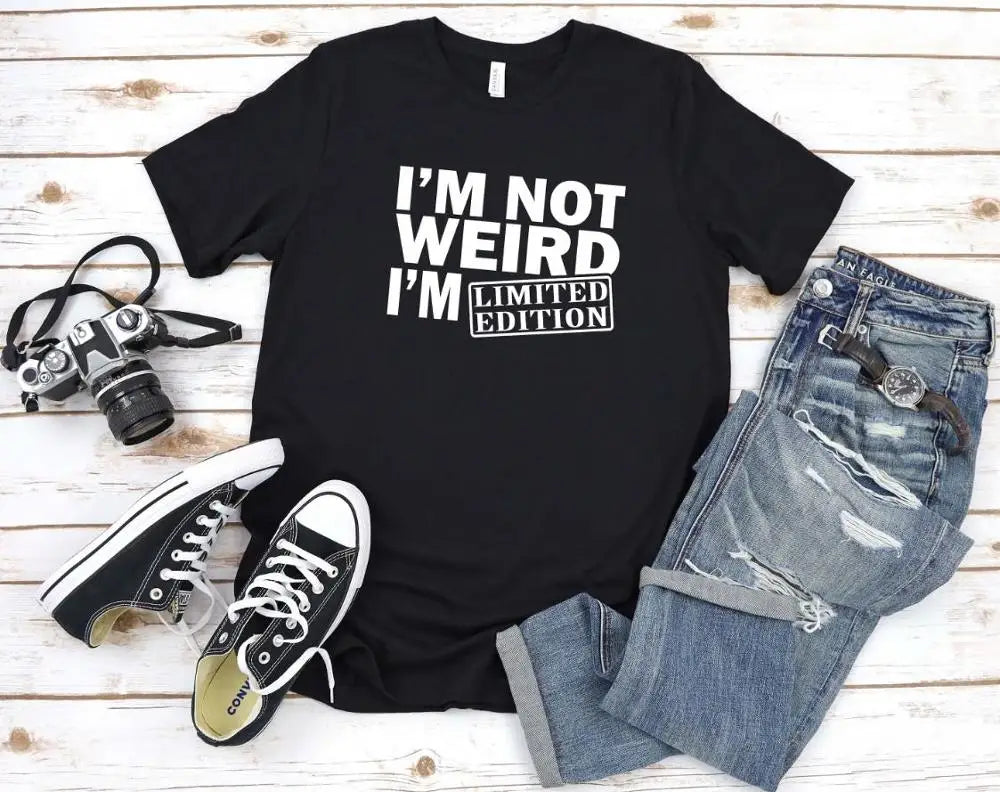 Ladie's Slogan T-Shirt - I'm Not Weird I'm Limited Edition - various colours up to 3XL