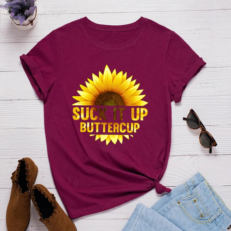 Ladie's Slogan T-Shirt - Suck It Up Buttercup - various colours up to 3XL