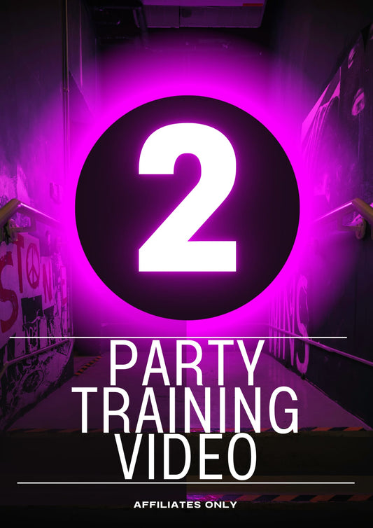 AFFILIATE ONLY - TRAINING VIDEO TWO (PARTIES)