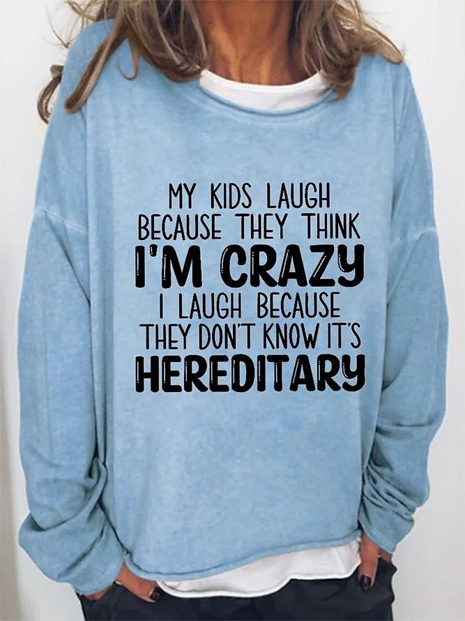Women's Jumper - Kids Think I'm Crazy - Up To 4XL