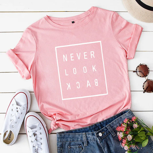 Ladies Slogan T-Shirt - Never Look Back - various colours - size S - 3XL