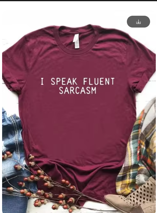 Ladies Slogan T-Shirt - Fluent Sarcasm - various colours - size S - 3XL