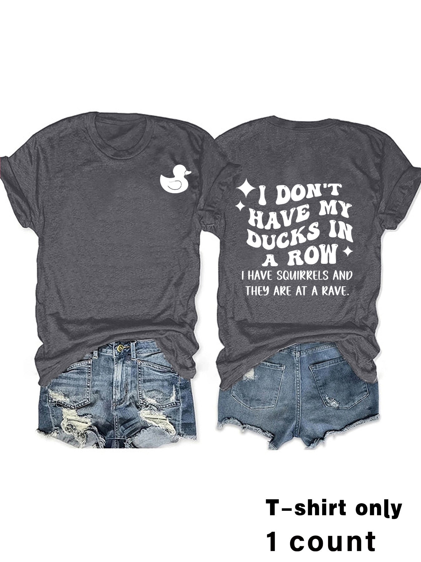 Slogan Tee - Ducks In A Row - Various Colours