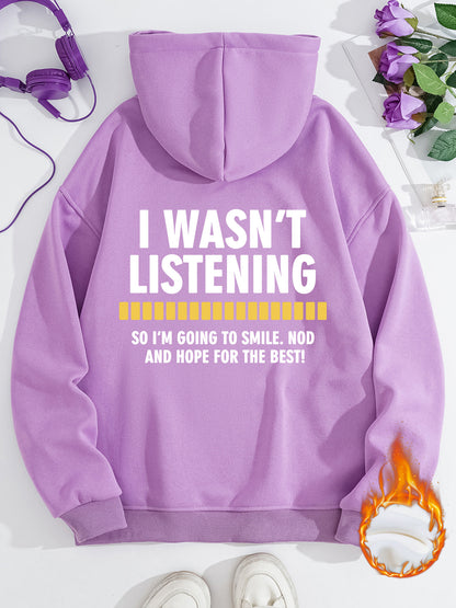 Women's Slogan Hoodie - Wasn't Listening
