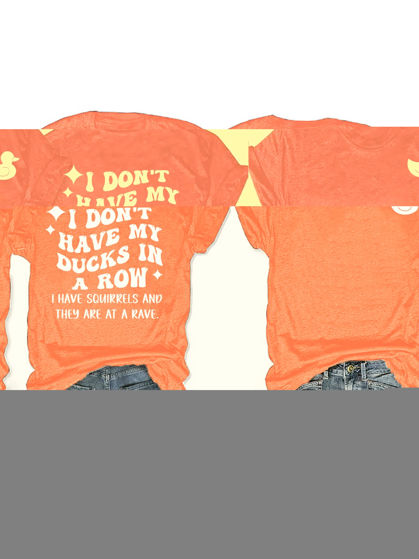 Slogan Tee - Ducks In A Row - Various Colours