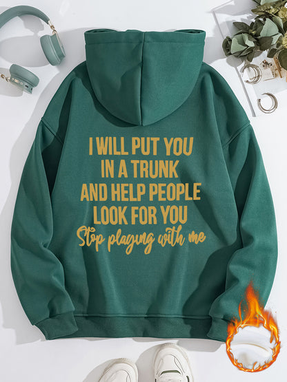 Women's Slogan Hoodie - Stop Playing With Me