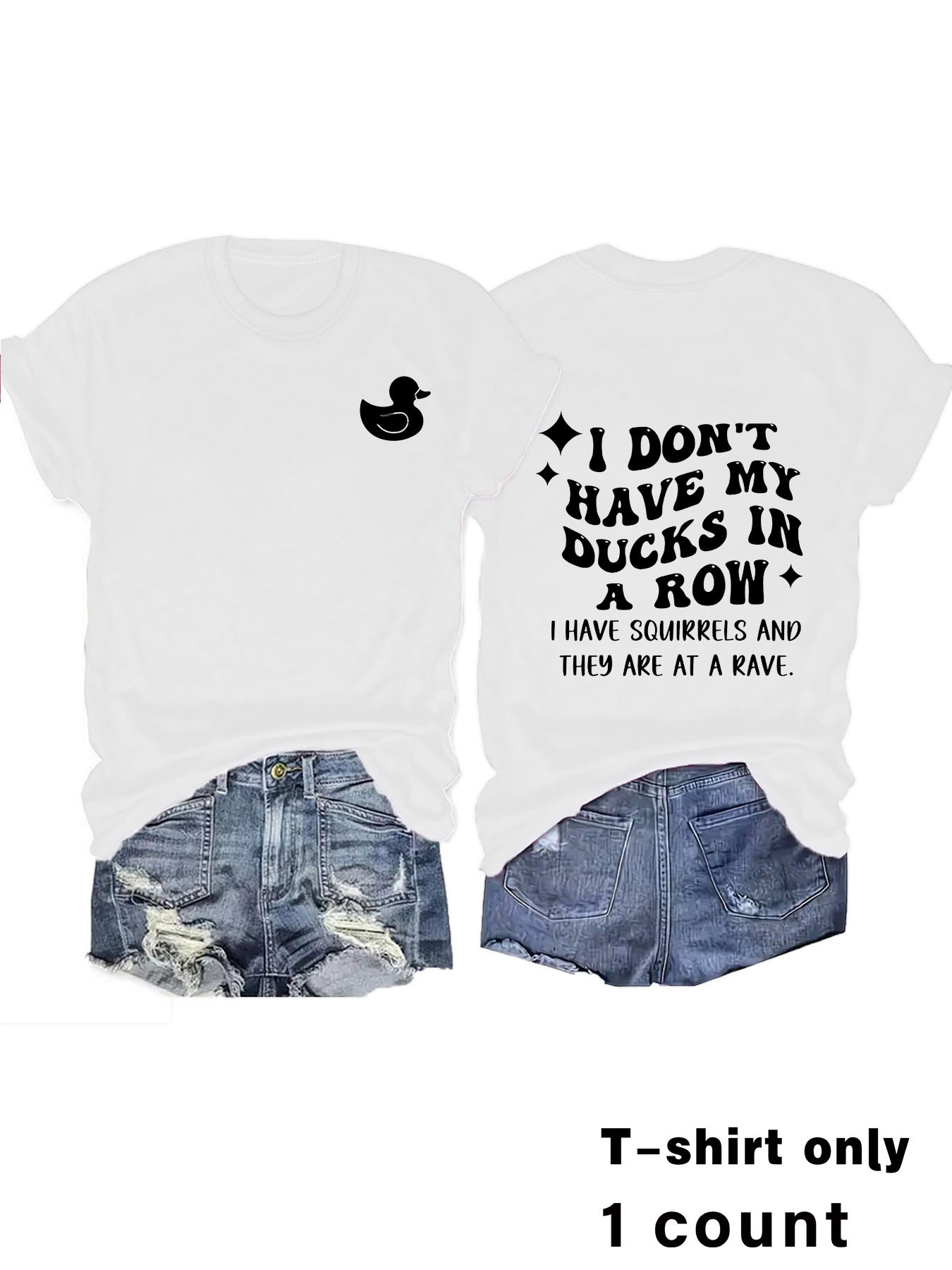 Slogan Tee - Ducks In A Row - Various Colours