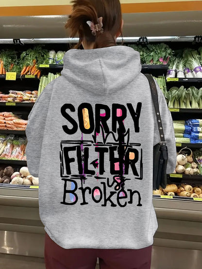 Women's Slogan Hoodie - Filter Broken