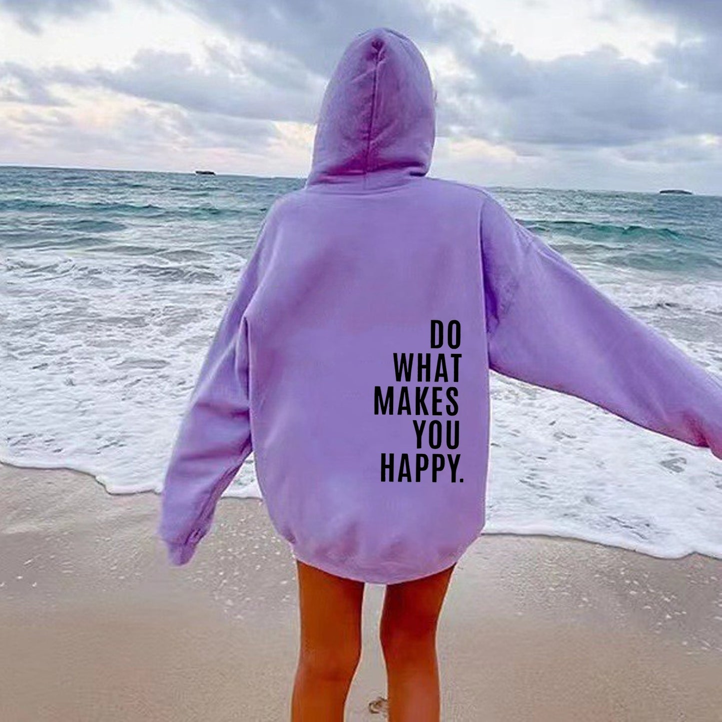 Do What Makes You Happy Sweatshirt Hoodie - Up To 5XL - Various Colours
