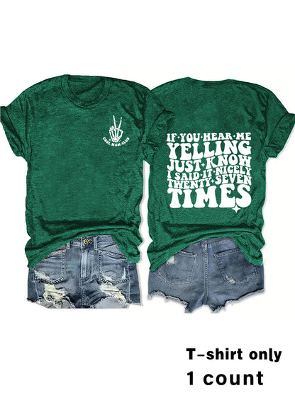 Slogan Tee - I said It 27 Times - Various Colours