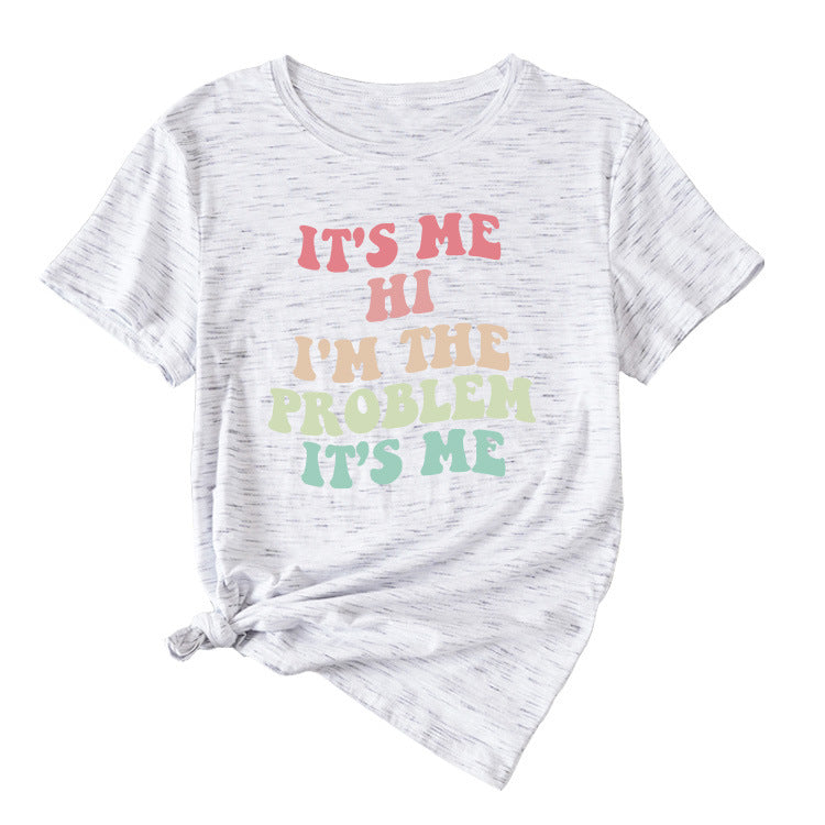 Slogan T-Shirt - It's Me I'm The Problem - XL, XXL, XXXL various colours