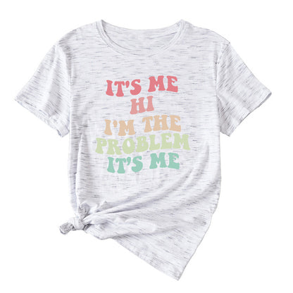 Slogan T-Shirt - It's Me I'm The Problem - XL, XXL, XXXL various colours