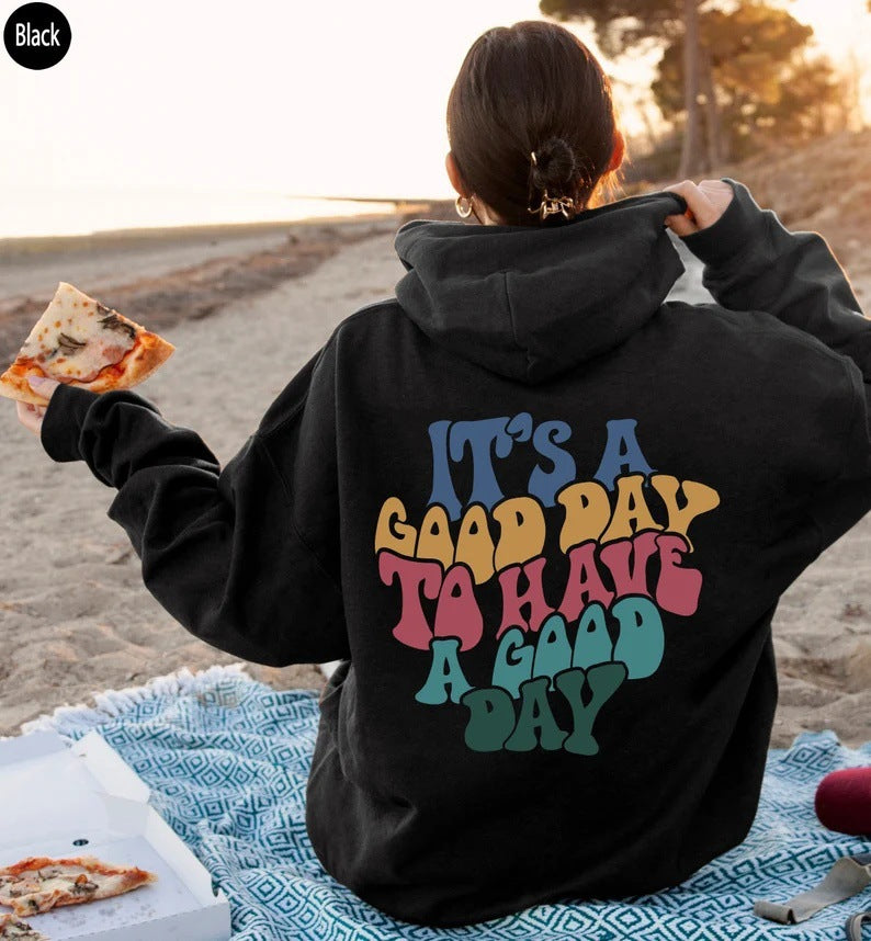 Hoodie - It's A Good Day - Up To 5XL - various colours