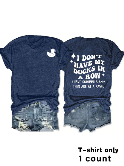 Slogan Tee - Ducks In A Row - Various Colours