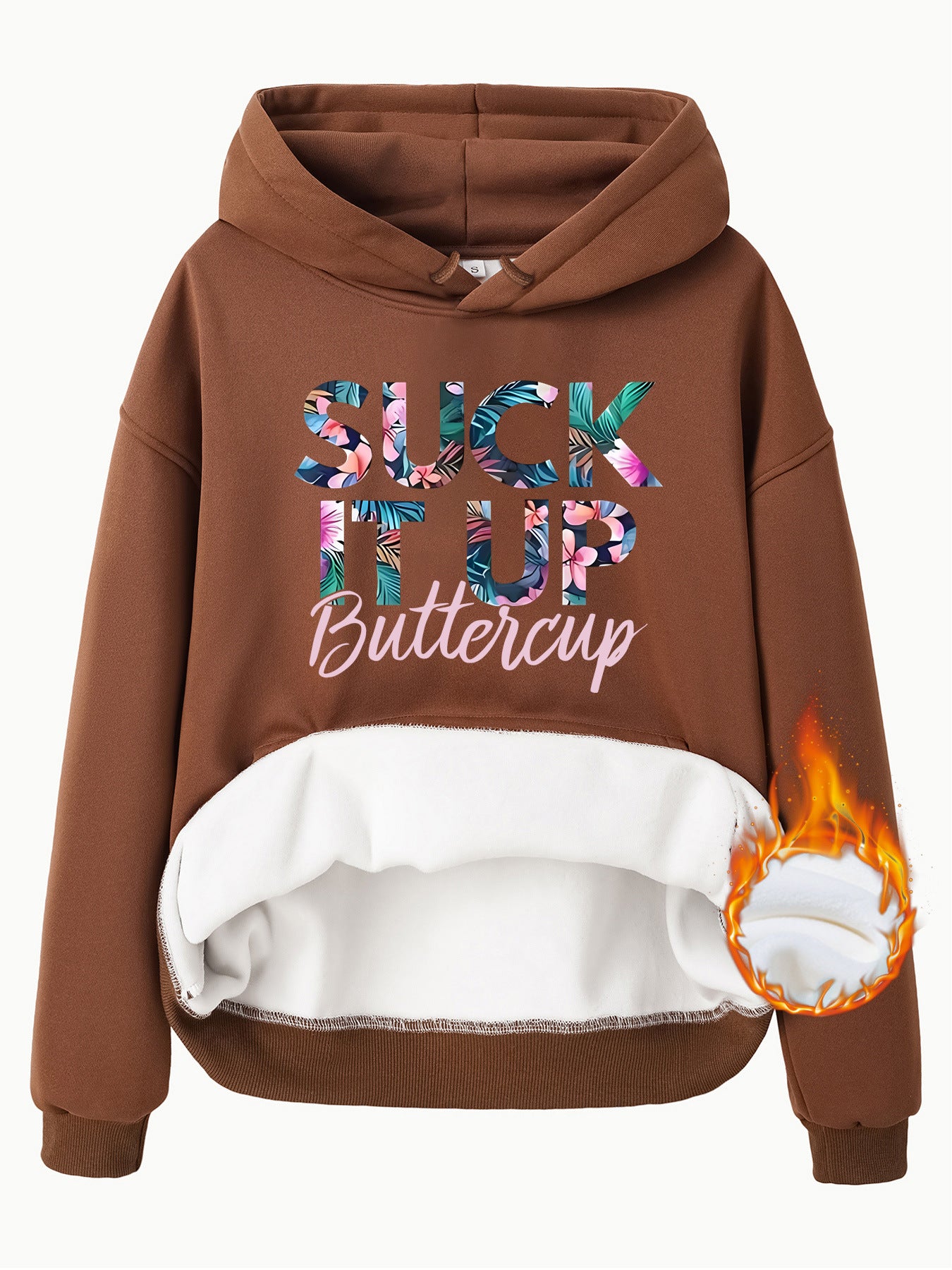 Fleece Lined Hoodie - Suck It Up