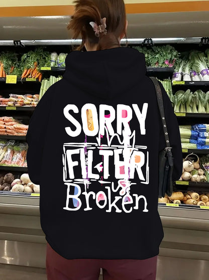 Women's Slogan Hoodie - Filter Broken