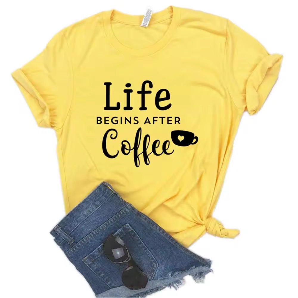 Ladies Slogan T-Shirt - Life Begins After Coffee - various colours - size S - 3XL