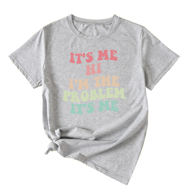 Slogan T-Shirt - It's Me I'm The Problem - XL, XXL, XXXL various colours