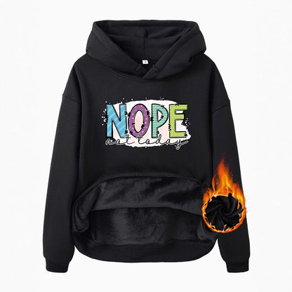 Women's Slogan Hoodie - Nope Not Today