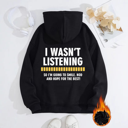 Women's Slogan Hoodie - Wasn't Listening