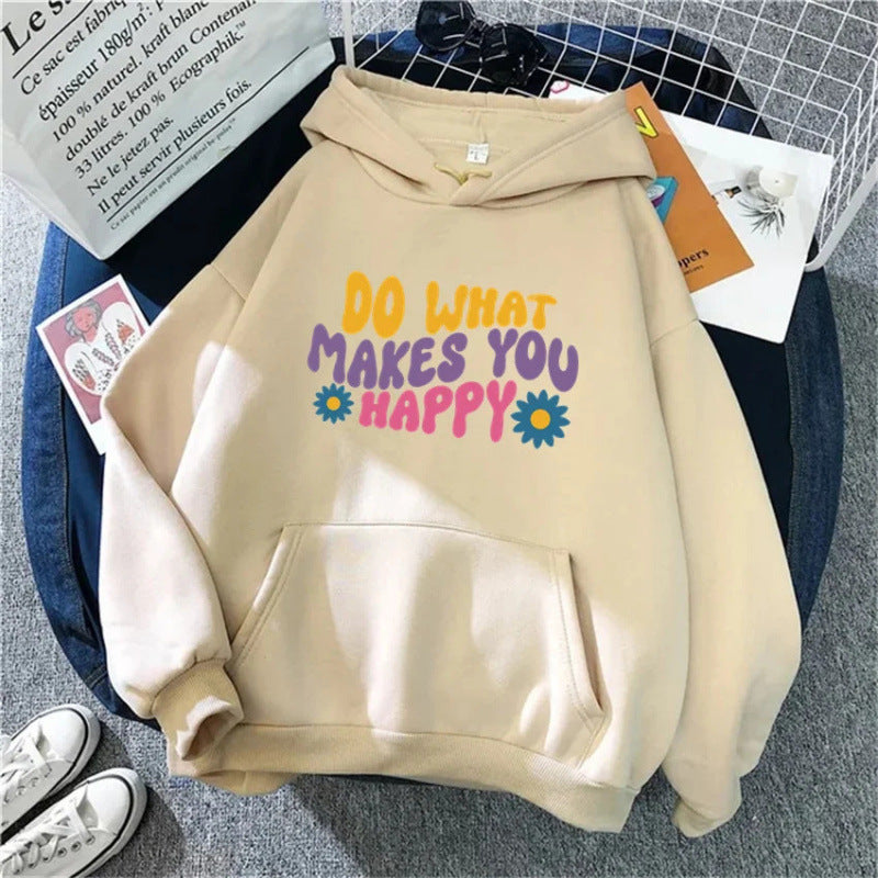 Unisex Hoodie - Do What Makes You Happy - Up To 4XL