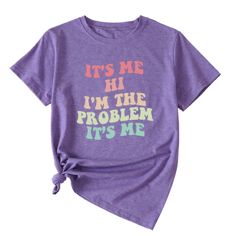 Slogan T-Shirt - It's Me I'm The Problem - XL, XXL, XXXL various colours
