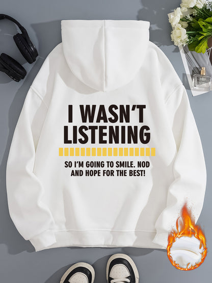 Women's Slogan Hoodie - Wasn't Listening
