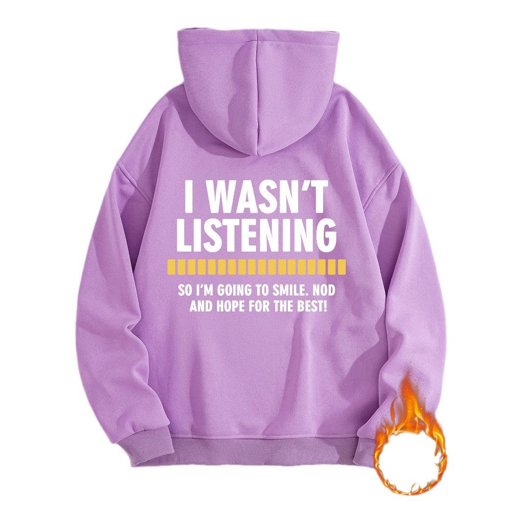 Women's Slogan Hoodie - Wasn't Listening