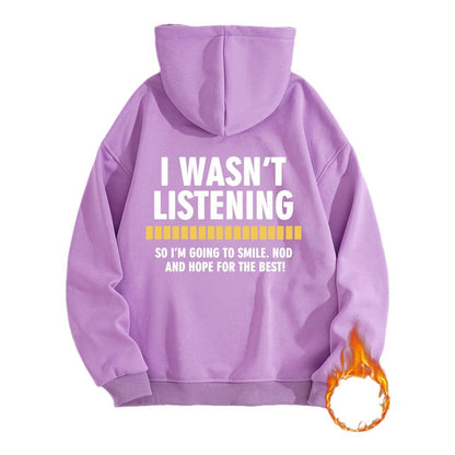 Women's Slogan Hoodie - Wasn't Listening