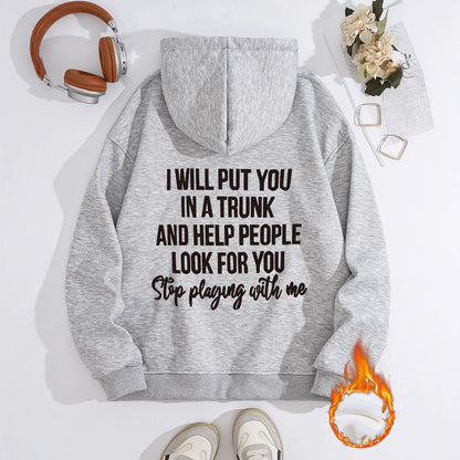 Women's Slogan Hoodie - Stop Playing With Me